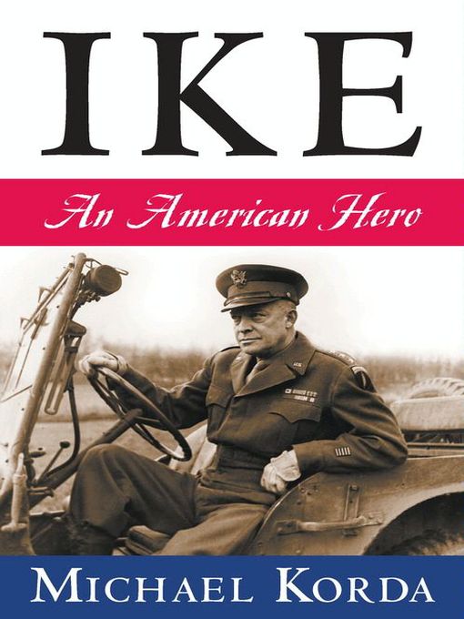 Title details for Ike by Michael Korda - Wait list